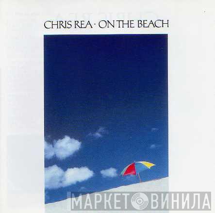  Chris Rea  - On The Beach