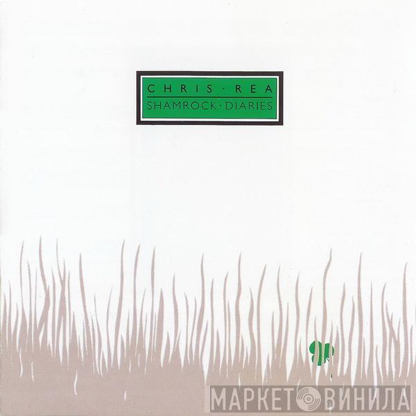  Chris Rea  - Shamrock Diaries