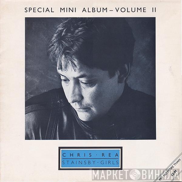 Chris Rea - Stainsby Girls (Special Mini Album - Volume II)