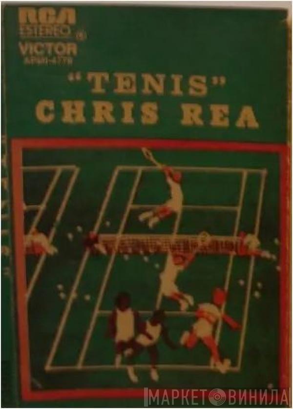  Chris Rea  - Tenis