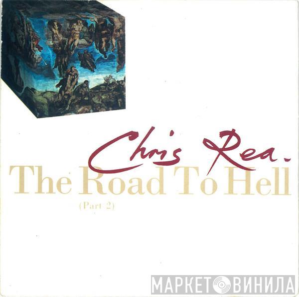 Chris Rea - The Road To Hell (Part 2)