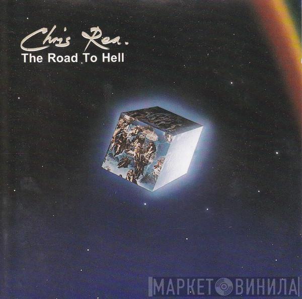  Chris Rea  - The Road To Hell