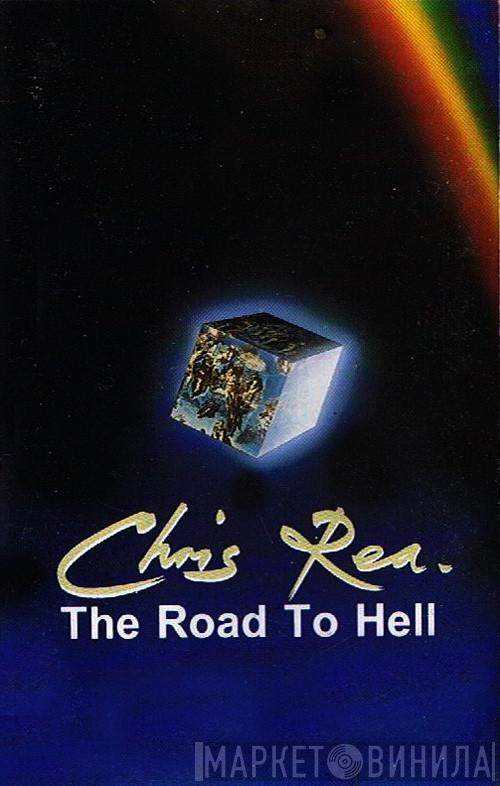 Chris Rea - The Road To Hell