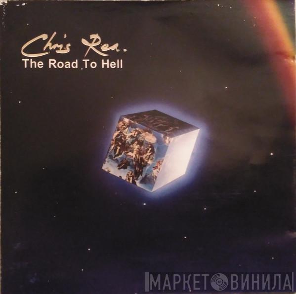  Chris Rea  - The Road To Hell