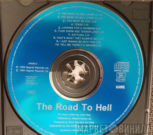  Chris Rea  - The Road To Hell