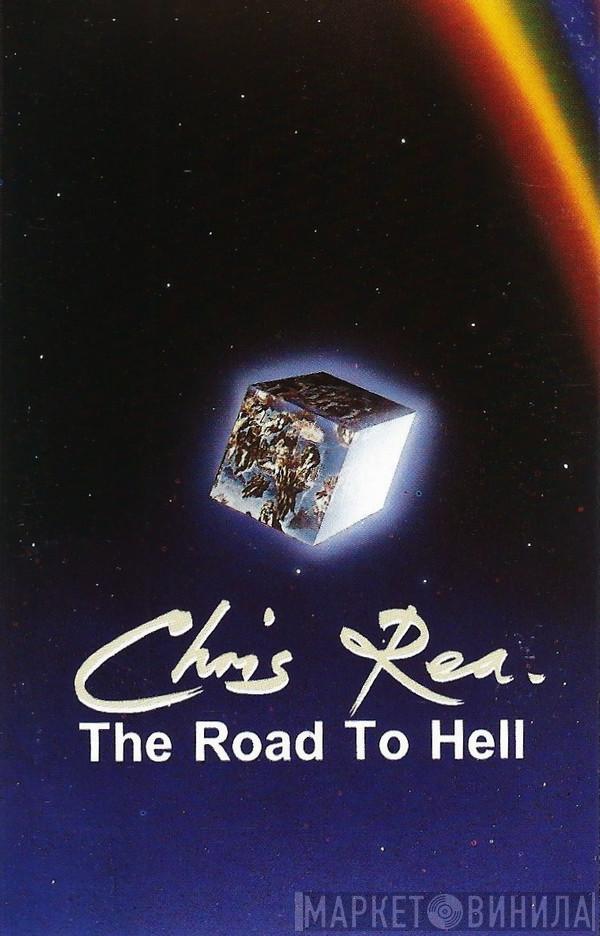  Chris Rea  - The Road To Hell