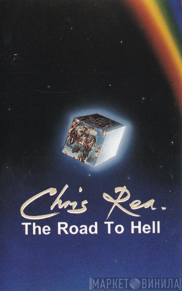  Chris Rea  - The Road To Hell