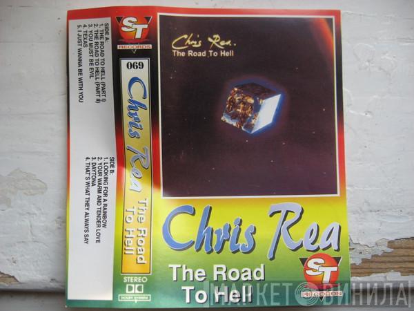  Chris Rea  - The Road To Hell