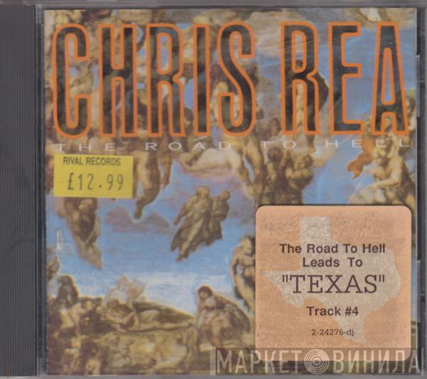 Chris Rea  - The Road To Hell