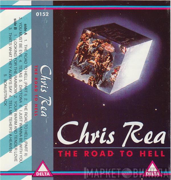  Chris Rea  - The Road To Hell