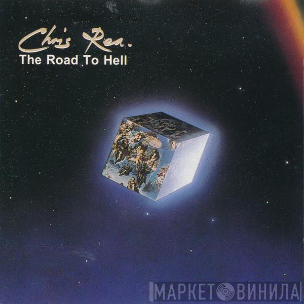  Chris Rea  - The Road To Hell