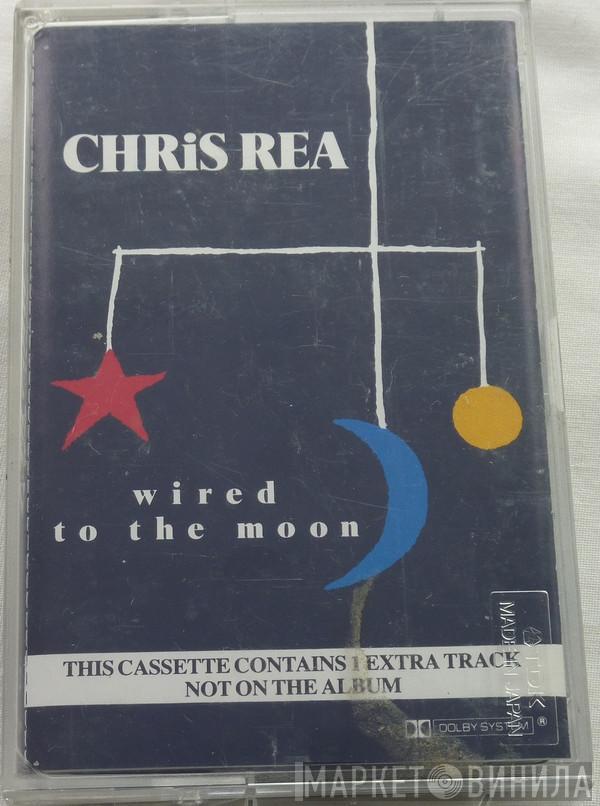 Chris Rea - Wired To The Moon