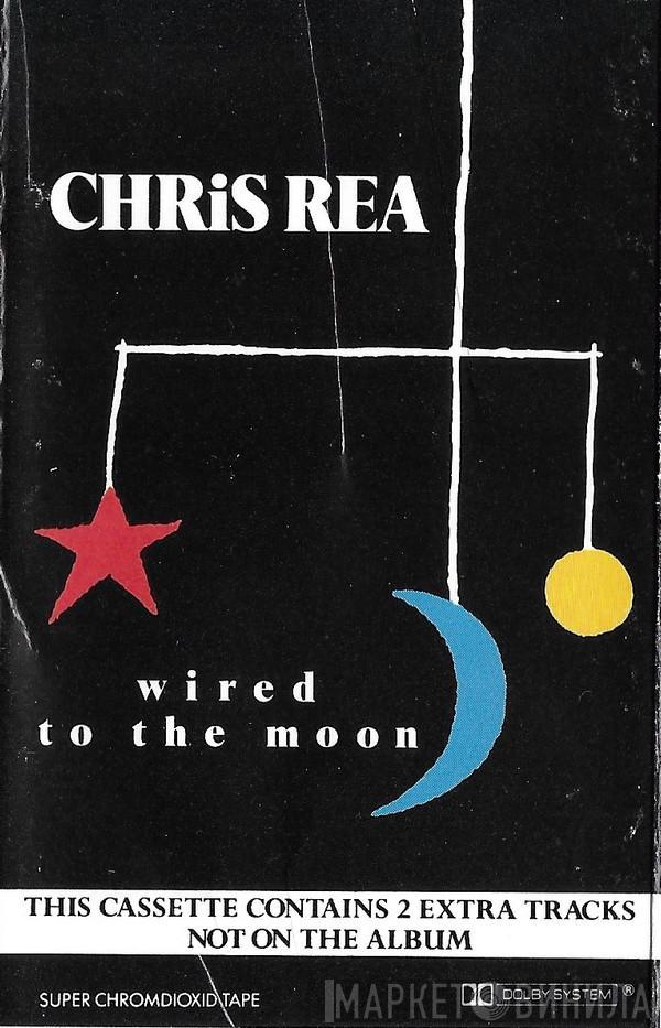  Chris Rea  - Wired To The Moon
