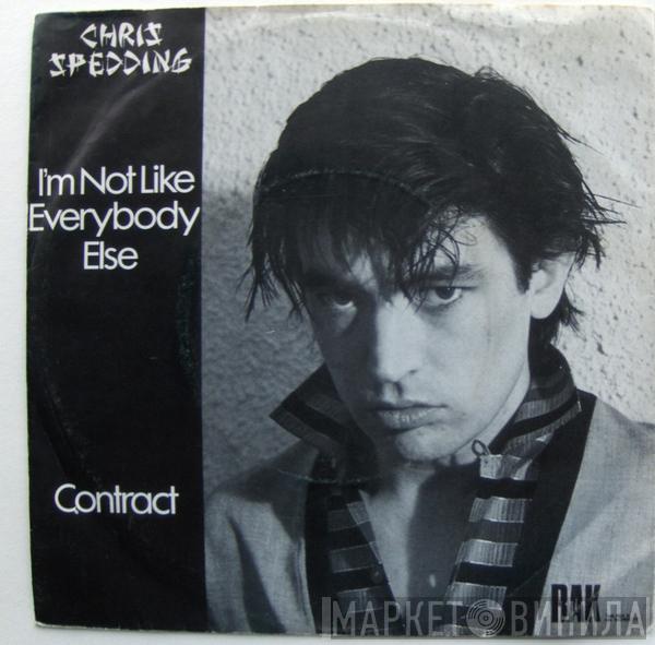 Chris Spedding - I'm Not Like Everybody Else / Contract