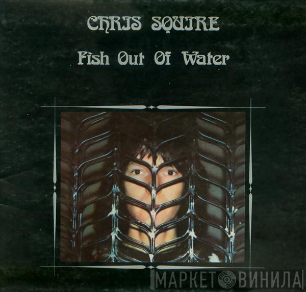 Chris Squire - Fish Out Of Water