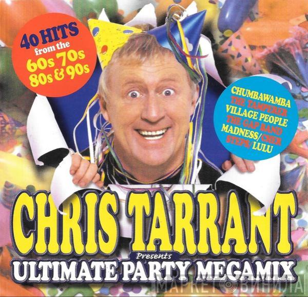 Chris Tarrant - Ultimate Party Megamix