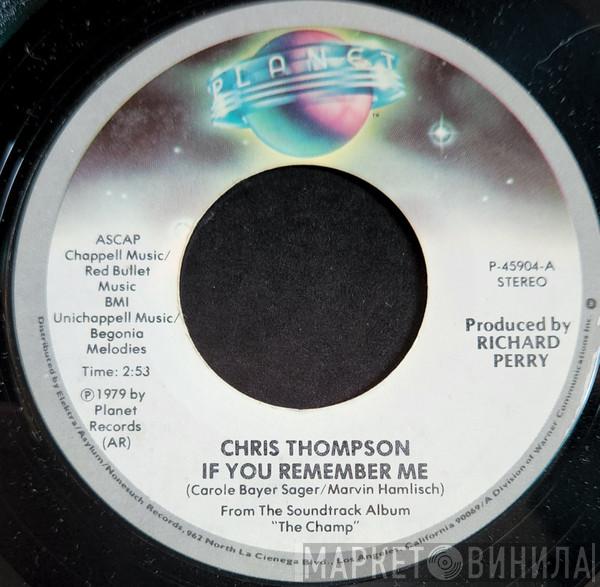  Chris Thompson  - If You Remember Me / Theme From "The Champ"