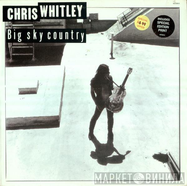  Chris Whitley  - Big Sky Country