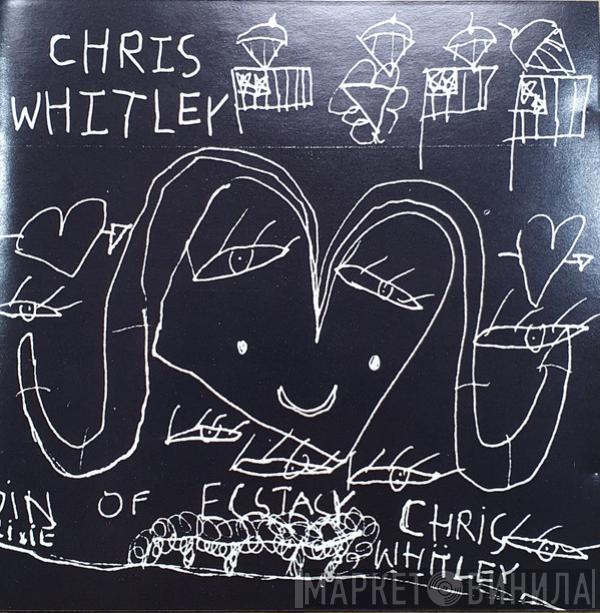  Chris Whitley  - Din Of Ecstasy