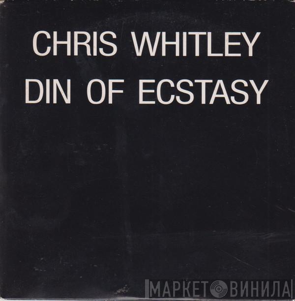  Chris Whitley  - Din Of Ecstasy