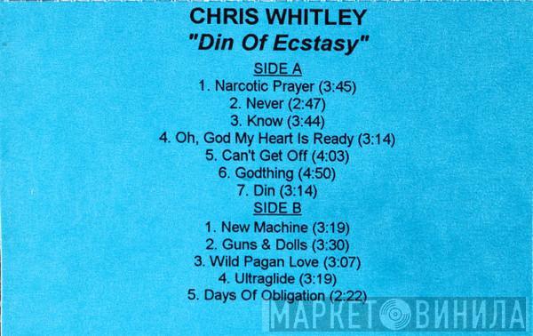  Chris Whitley  - Din Of Ecstasy