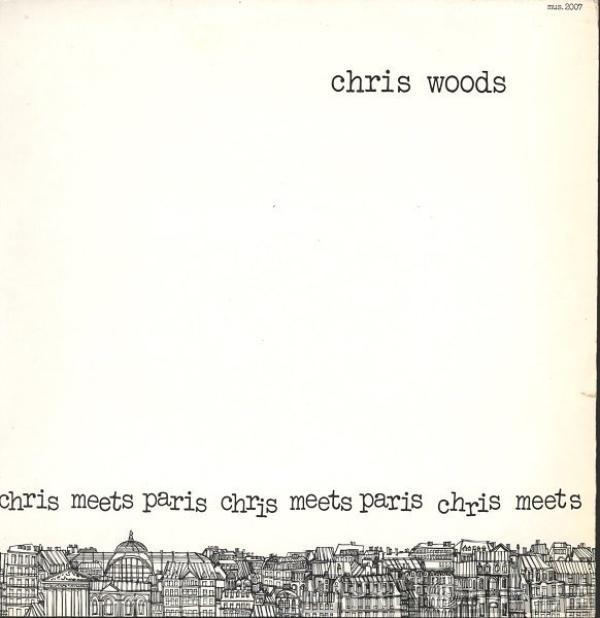 Chris Woods, Georges Arvanitas Trio - Chris Meets Paris