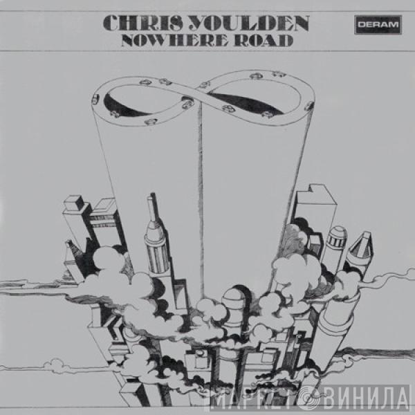 Chris Youlden - Nowhere Road