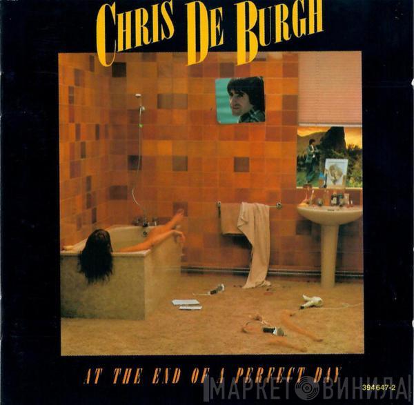  Chris de Burgh  - At The End Of A Perfect Day