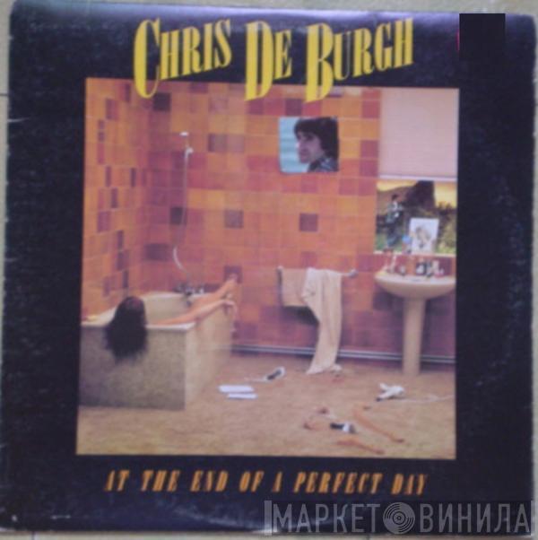  Chris de Burgh  - At The End Of A Perfect Day