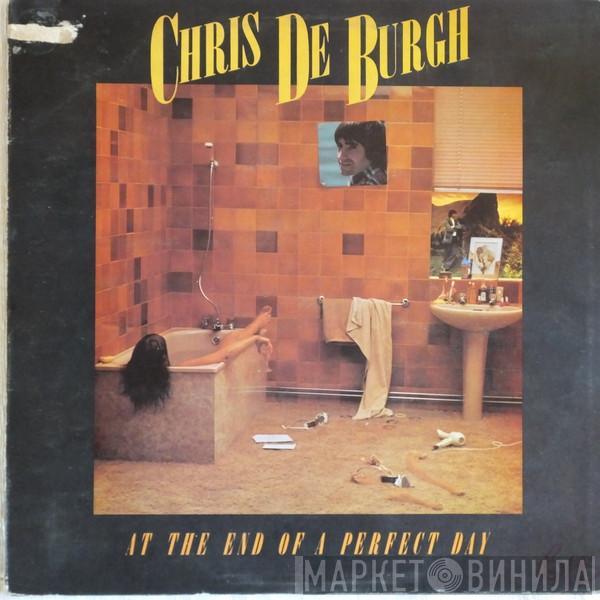  Chris de Burgh  - At The End Of A Perfect Day
