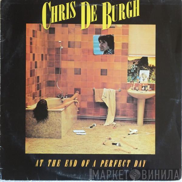  Chris de Burgh  - At The End Of A Perfect Day