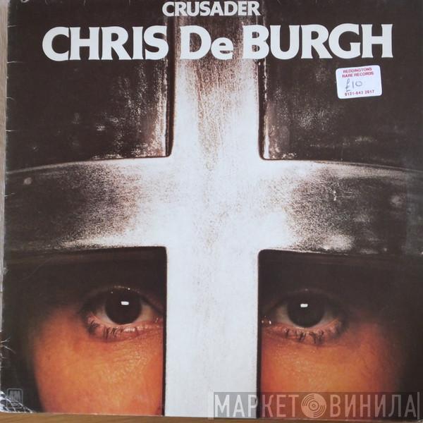 Chris de Burgh - Crusader