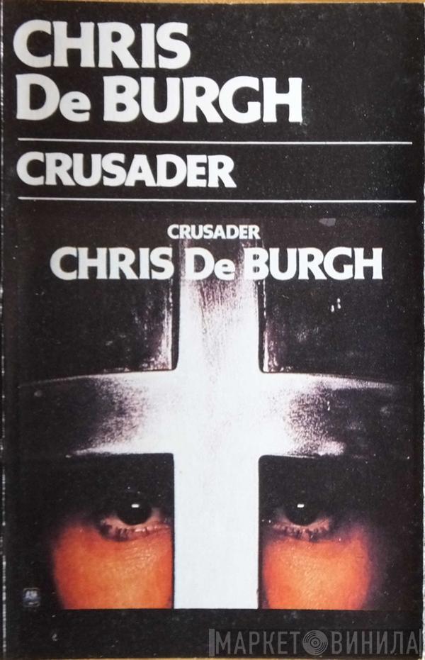 Chris de Burgh - Crusader