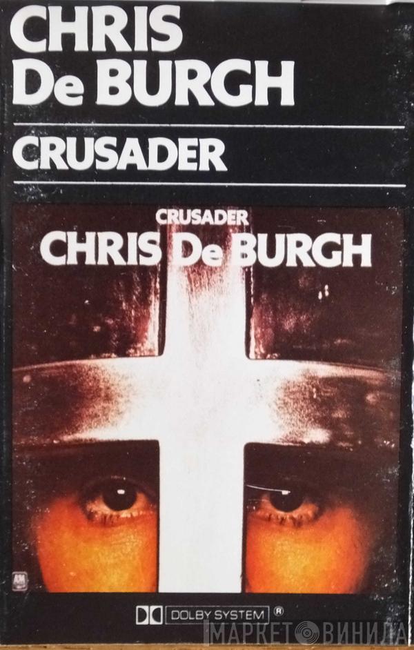 Chris de Burgh - Crusader