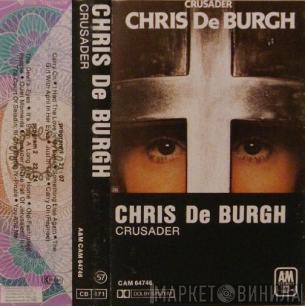 Chris de Burgh - Crusader