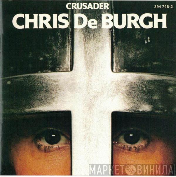 Chris de Burgh - Crusader