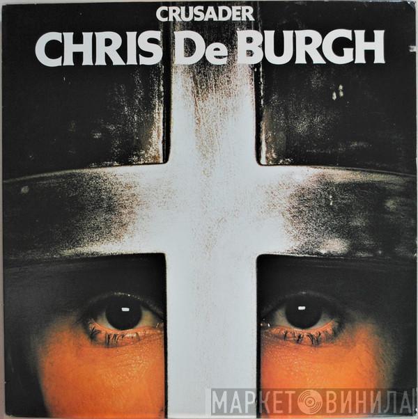 Chris de Burgh - Crusader