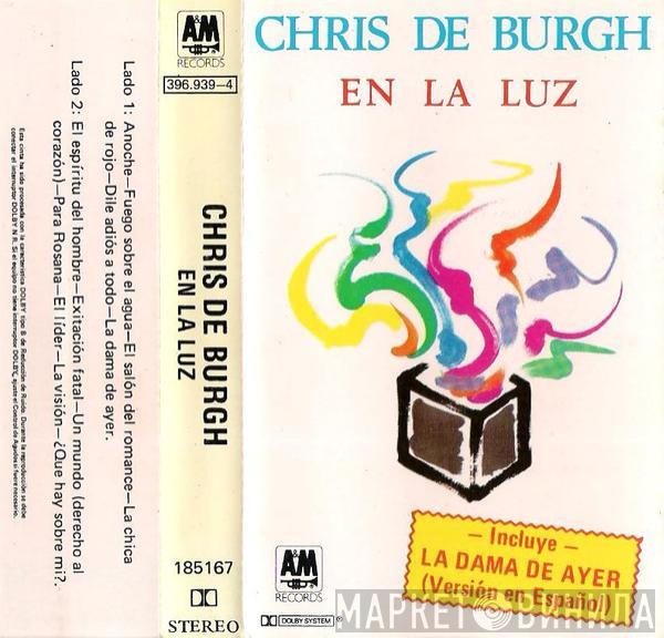  Chris de Burgh  - En La Luz