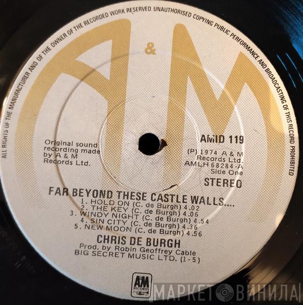  Chris de Burgh  - Far Beyond These Castle Walls