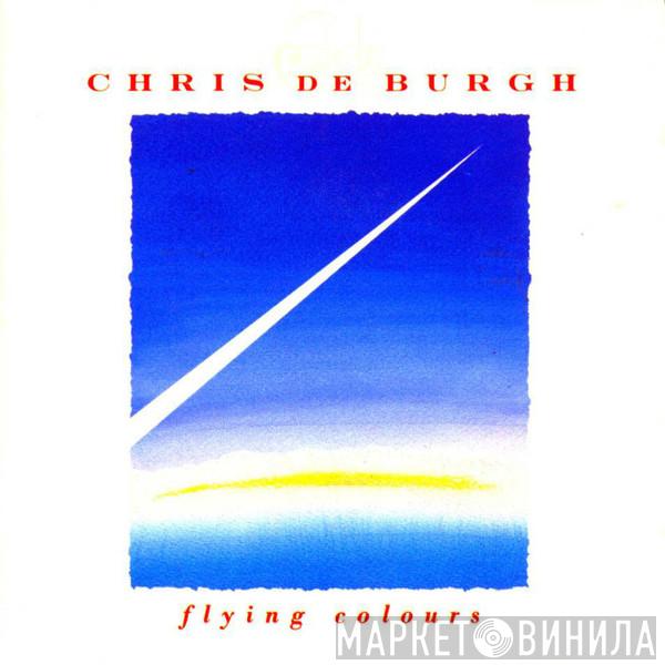  Chris de Burgh  - Flying Colours