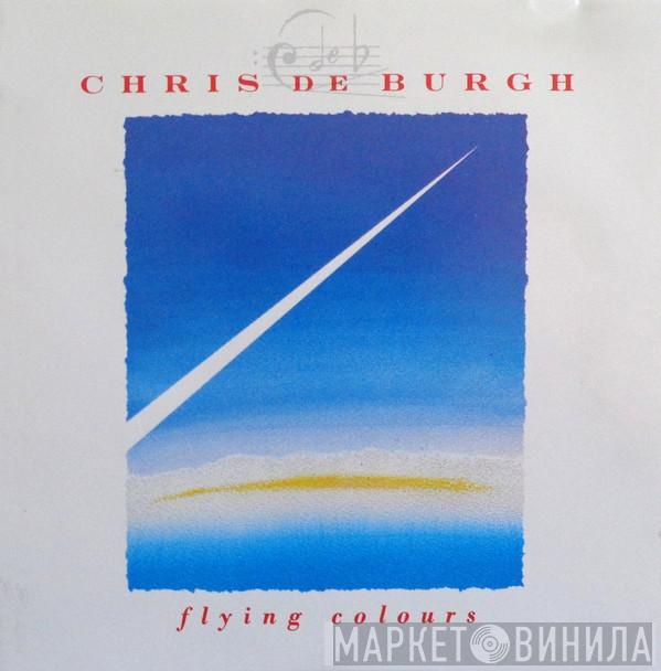  Chris de Burgh  - Flying Colours