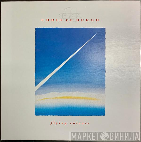  Chris de Burgh  - Flying Colours