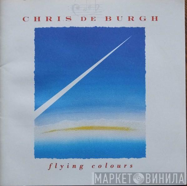  Chris de Burgh  - Flying Colours