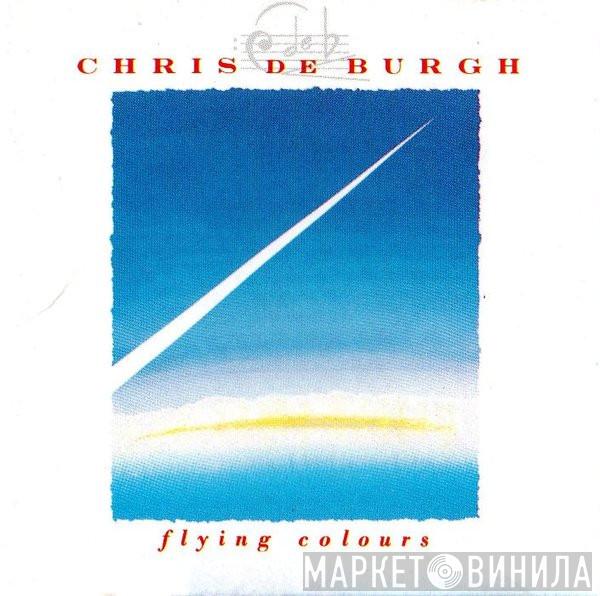  Chris de Burgh  - Flying Colours