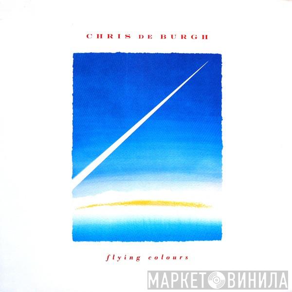  Chris de Burgh  - Flying Colours