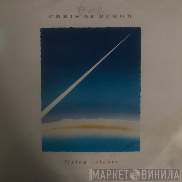  Chris de Burgh  - Flying Colours