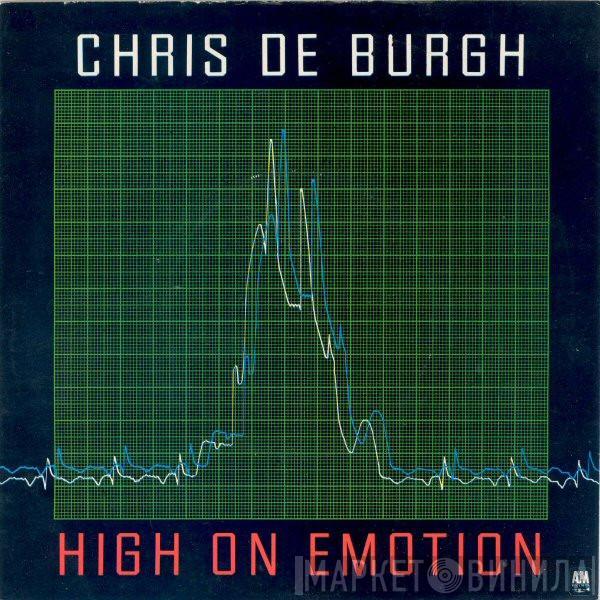  Chris de Burgh  - High On Emotion