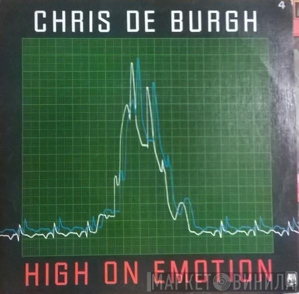  Chris de Burgh  - High On Emotion