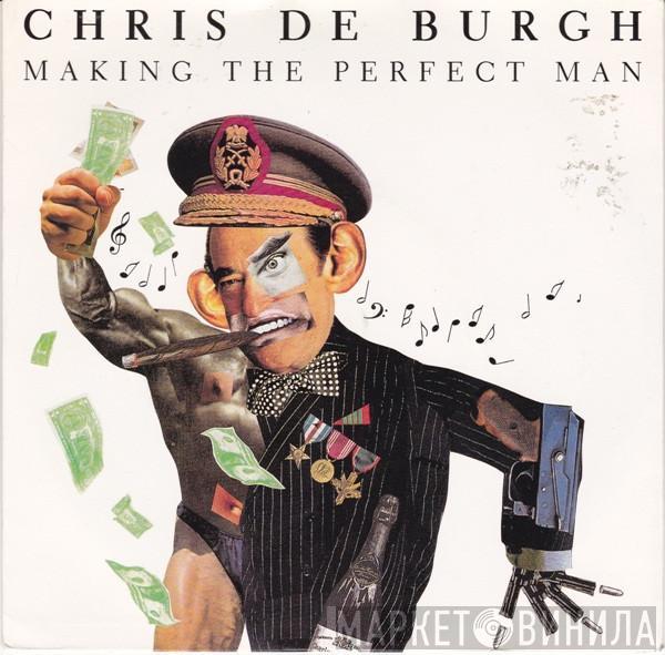  Chris de Burgh  - Making The Perfect Man