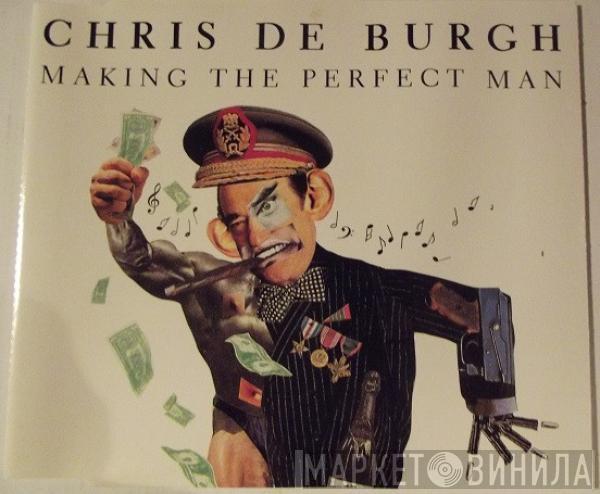 Chris de Burgh - Making The Perfect Man